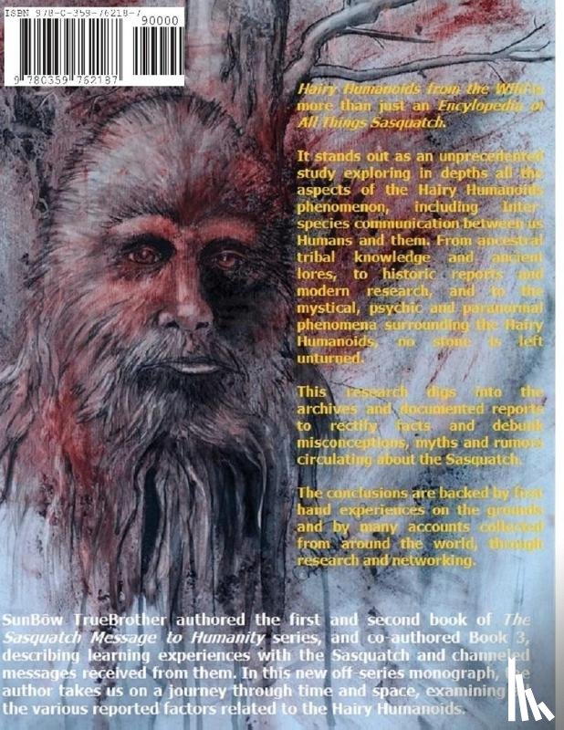 TrueBrother, SunBow - Hairy Humanoids from the Wild - Encyclopedia of All Things Sasquatch
