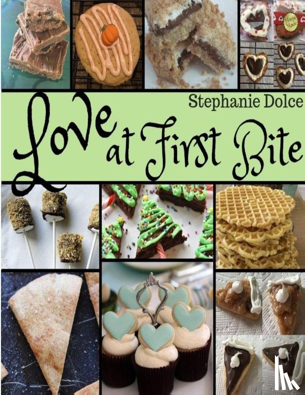 Dolce, Stephanie - Love At First Bite