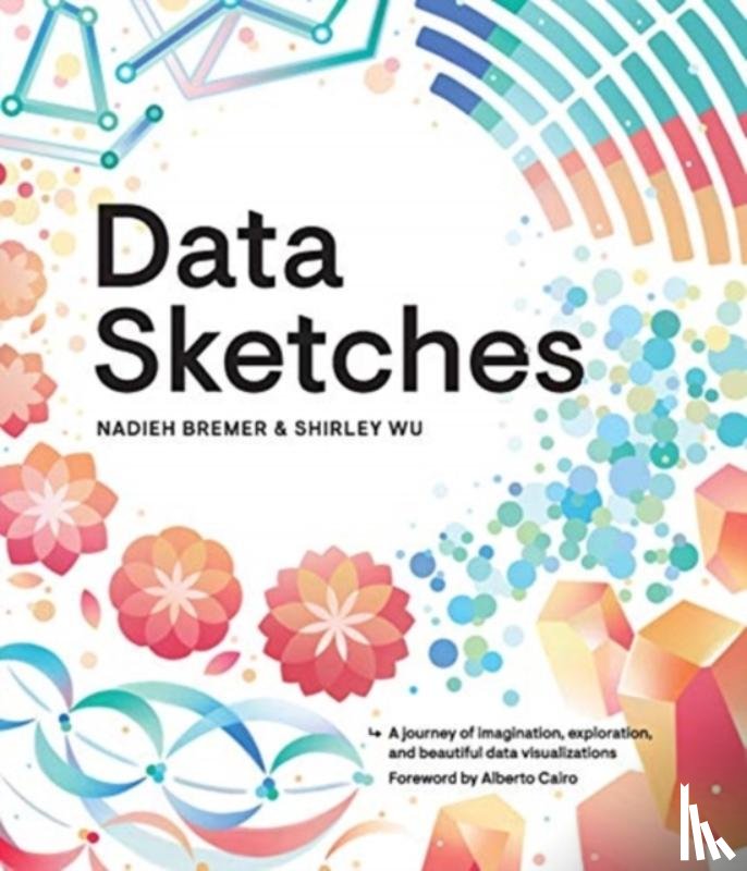 Bremer, Nadieh, Wu, Shirley - Data Sketches