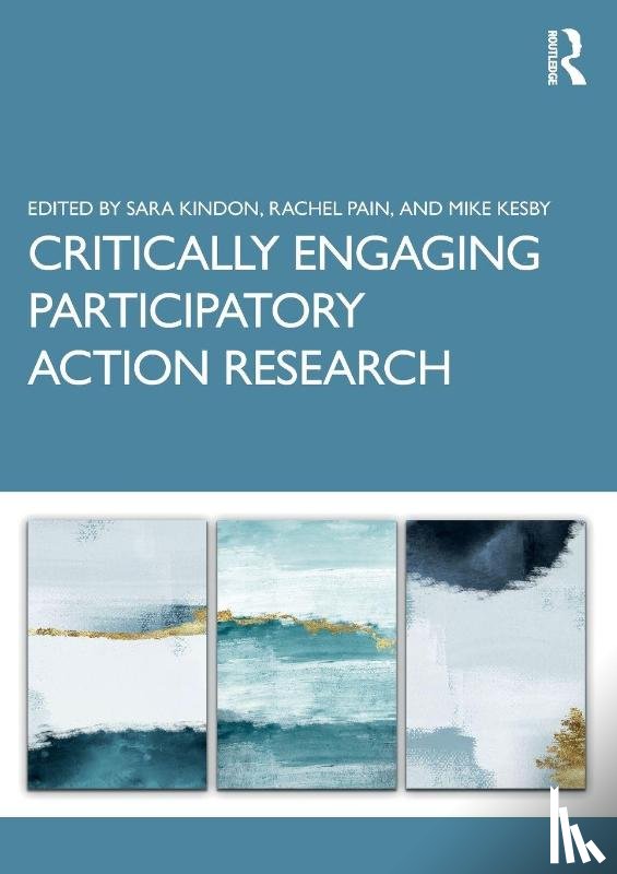  - Critically Engaging Participatory Action Research