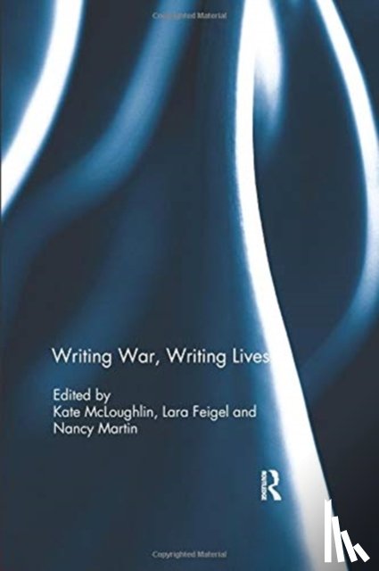  - Writing War, Writing Lives