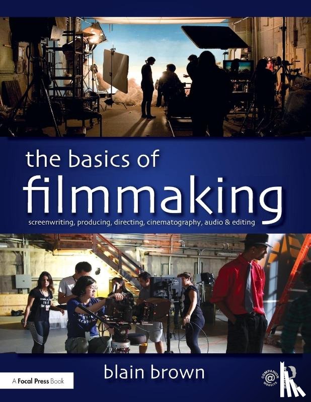 Brown, Blain - The Basics of Filmmaking