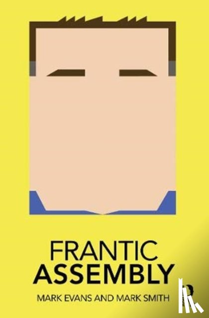 Evans, Mark, Smith, Mark - Frantic Assembly