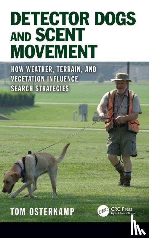 Osterkamp, Tom - Detector Dogs and Scent Movement