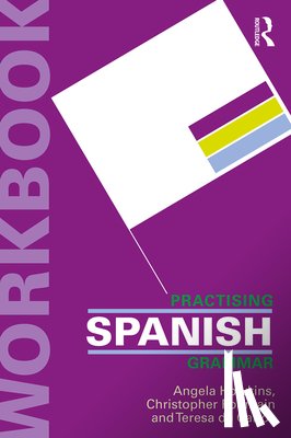 Butt, John, Benjamin, Carmen, Moreira Rodriguez, Antonia, Howkins, Angela - New Reference Grammar of Modern Spanish + Practising Spanish Grammar Workbook Bundle