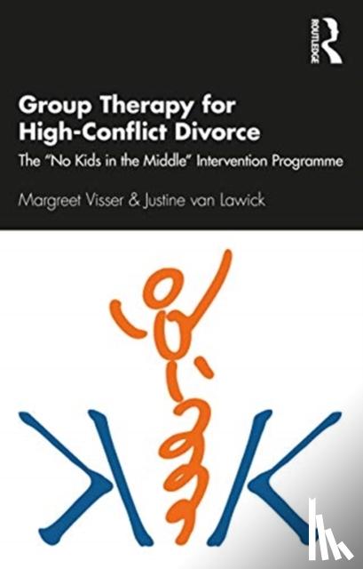 Visser, Margreet (Children's Trauma Center, The Netherlands), van Lawick, Justine (Lorentzhuis, Centre for Systemic Therapy, The Netherlands) - Group Therapy for High-Conflict Divorce