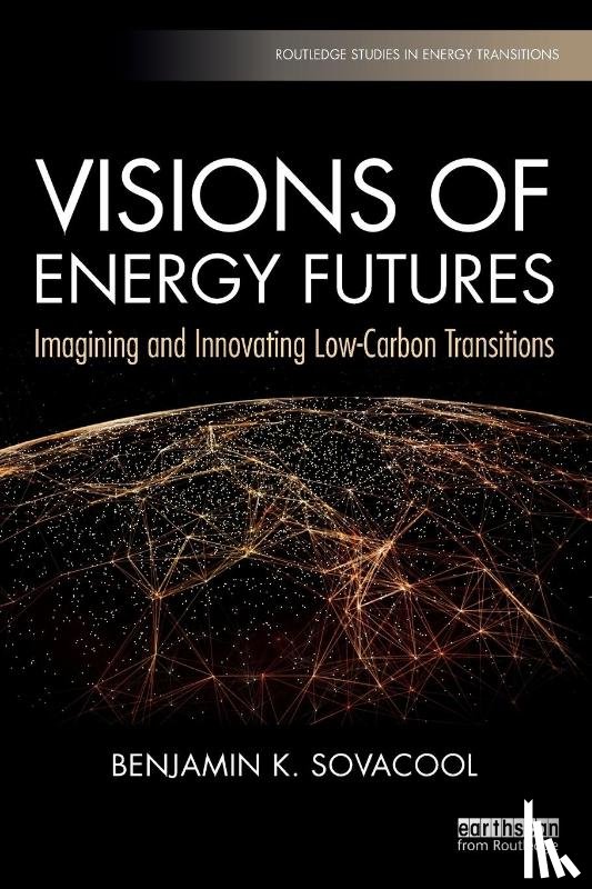 Sovacool, Benjamin K. - Visions of Energy Futures