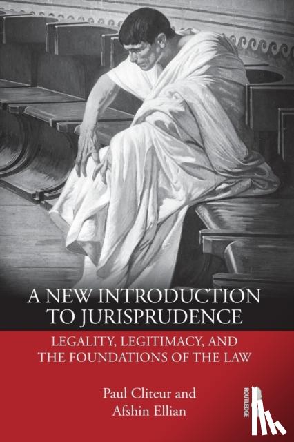 Cliteur, Paul, Ellian, Afshin - A New Introduction to Jurisprudence