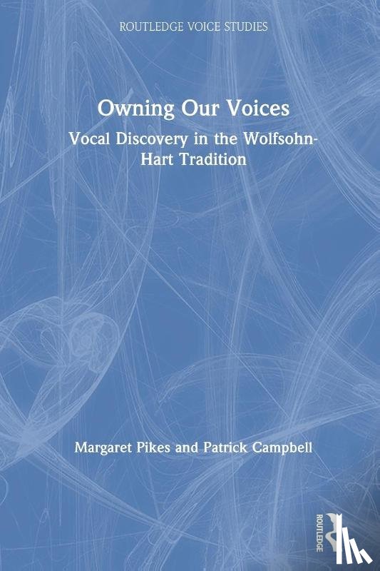 Pikes, Margaret, Campbell, Patrick - Owning Our Voices