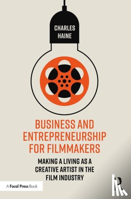Haine, Charles (Feirstein Graduate School of Cinema, USA) - Business and Entrepreneurship for Filmmakers