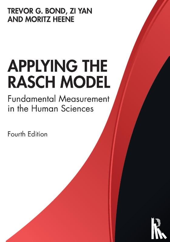 Bond, Trevor, Yan, Zi (The Education University of Hong Kong, Heene, Moritz - Applying the Rasch Model