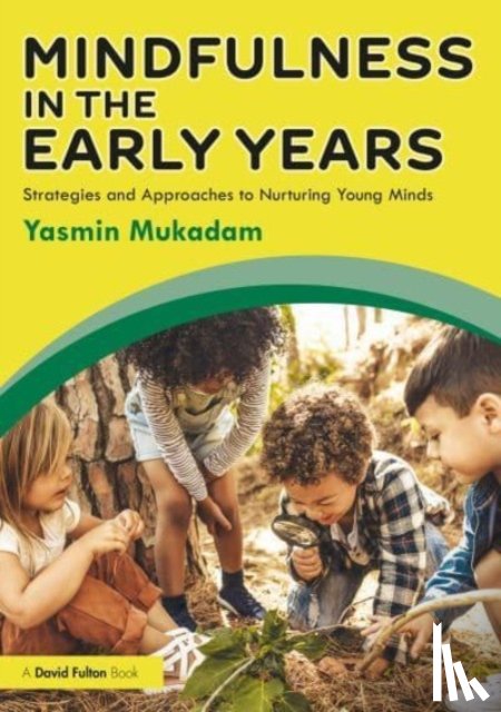 Mukadam, Yasmin - Mindfulness in Early Years