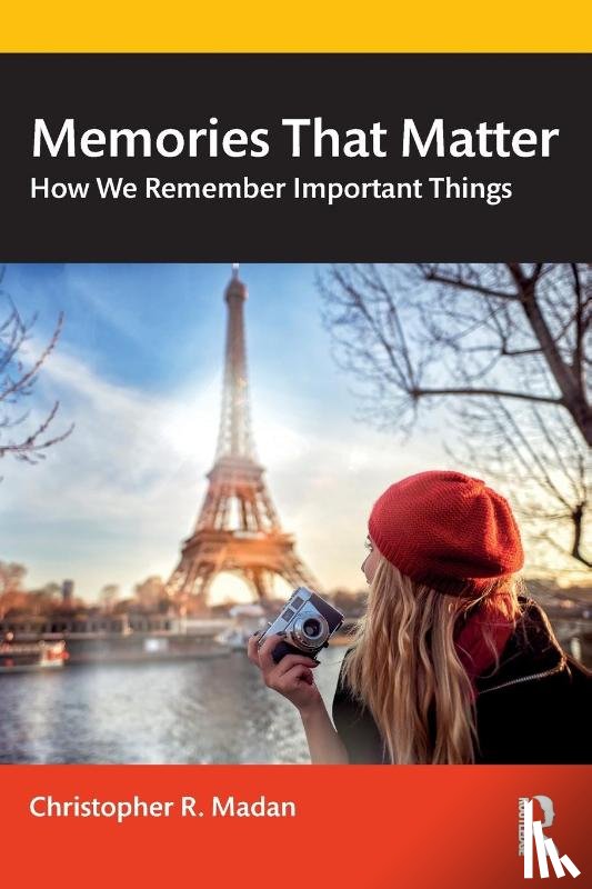 Madan, Christopher R. - Memories That Matter