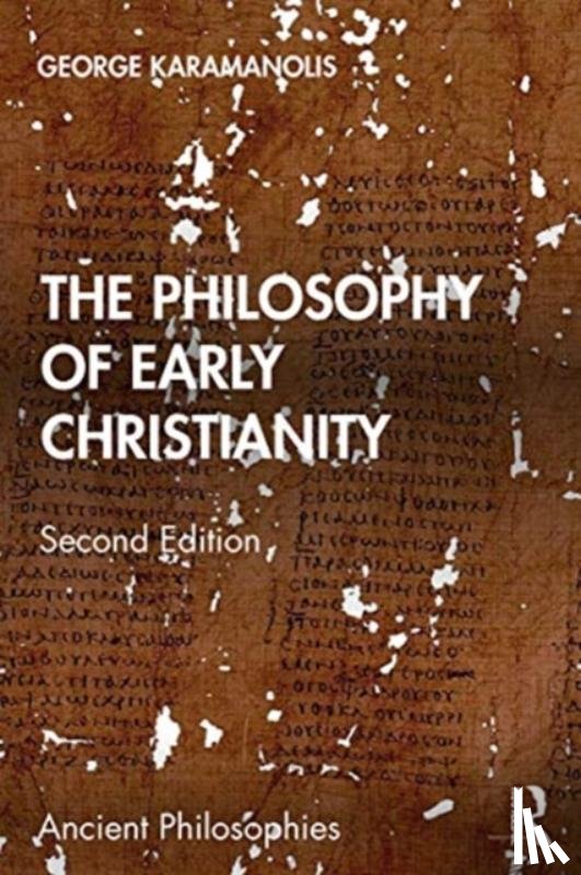 Karamanolis, George - The Philosophy of Early Christianity