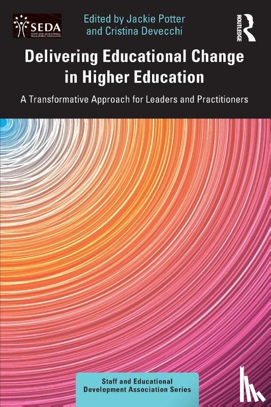  - Delivering Educational Change in Higher Education