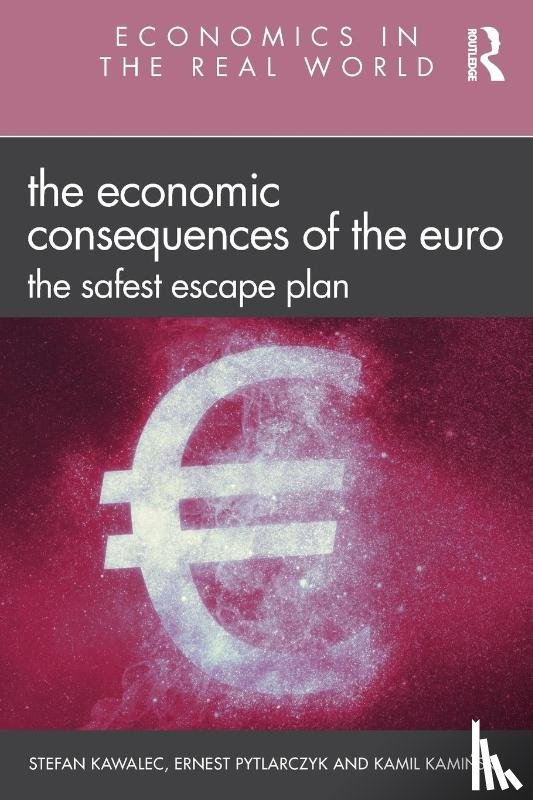 Kawalec, Stefan (Chq 3337 returned in post. Account on hold - no contact/bank details.), Pytlarczyk, Ernest, Kaminski, Kamil - The Economic Consequences of the Euro