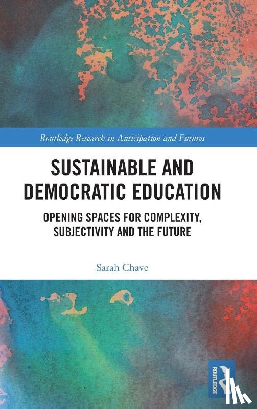 Chave, Sarah - Sustainable and Democratic Education