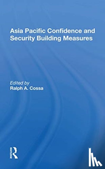  - Asia Pacific Confidence and Security Building Measures
