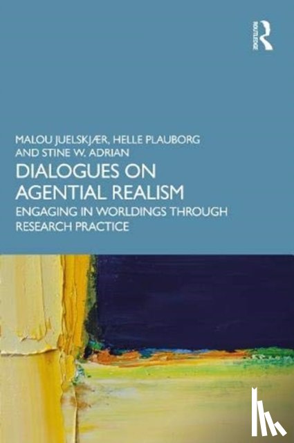 Juelskjær, Malou (Danmarks institut for Pædagogik og Uddannelse, Denmark), Plauborg, Helle (Danmarks institut for Pædagogik og Uddannelse, Denmark), Adrian, Stine W. (Aalborg University, Denmark) - Dialogues on Agential Realism