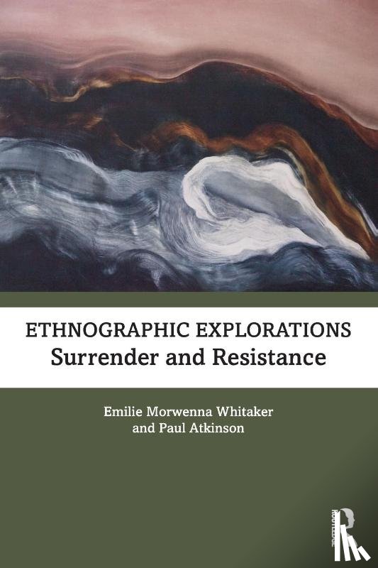 Whitaker, Emilie Morwenna (Salford University, Atkinson, Paul - Ethnographic Explorations