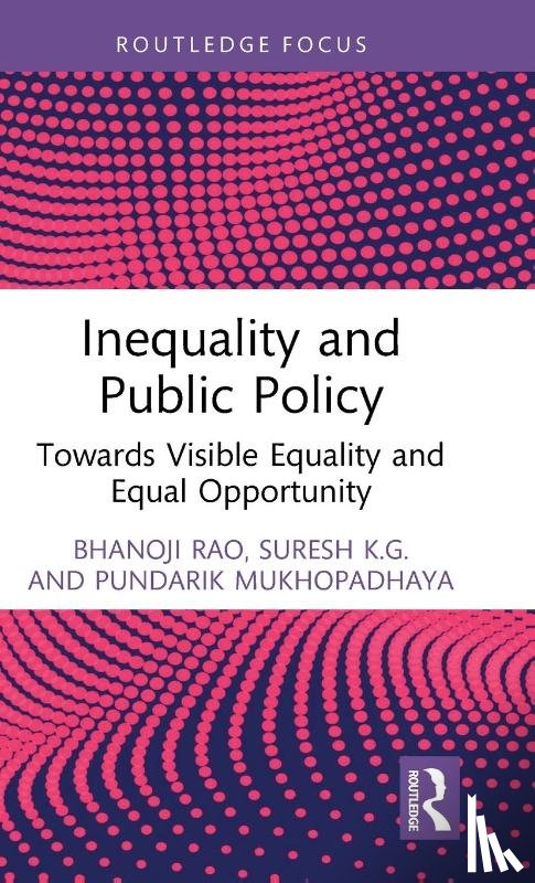 Rao, Bhanoji, K.G., Suresh (Makhanlal Chaturvedi National University of Journalism and Communication, Mukhopadhaya, Pundarik (Macquarie University - Inequality and Public Policy
