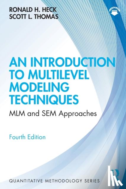 Heck, Ronald, Thomas, Scott L. - An Introduction to Multilevel Modeling Techniques