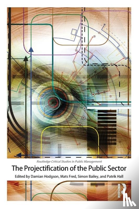  - The Projectification of the Public Sector