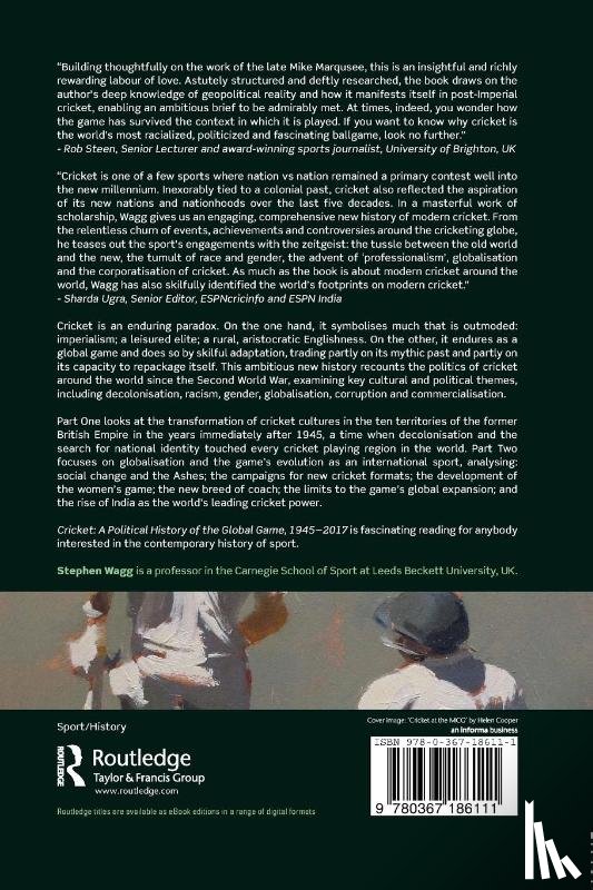 Wagg, Stephen (Leeds Beckett University - Cricket: A Political History of the Global Game, 1945-2017
