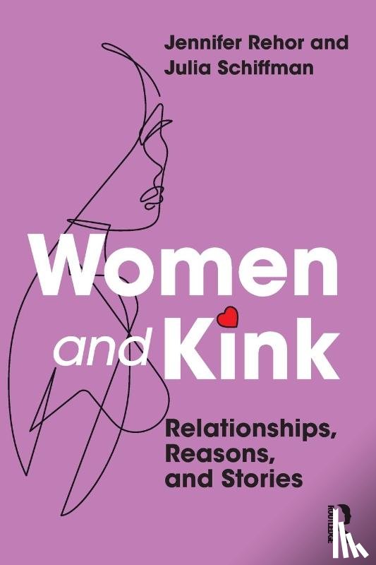 Rehor, Jennifer, Schiffman, Julia - Women and Kink