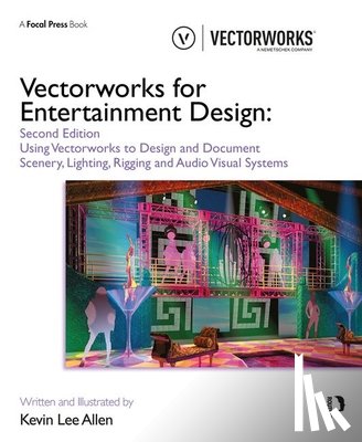 Allen, Kevin Lee - Vectorworks for Entertainment Design