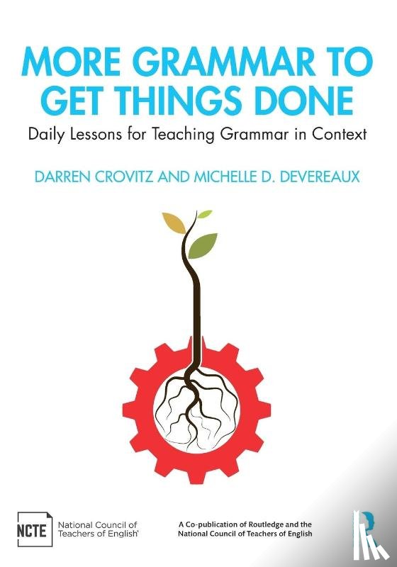 Crovitz, Darren, Devereaux, Michelle D. - More Grammar to Get Things Done