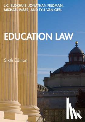 Blokhuis, J.C. (University of Waterloo), Feldman, Jonathan, Imber, Michael (University of Kansas), van Geel, Tyll (Emeritus Professor - Education Law