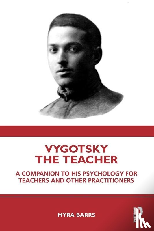 Barrs, Myra - Vygotsky the Teacher