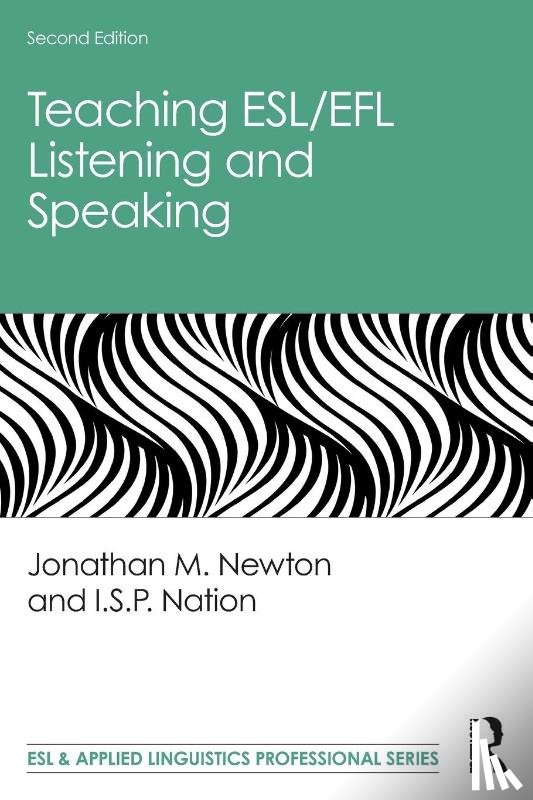 Newton, Jonathan M., Nation, I.S.P. (Victoria University of Wellington - Teaching ESL/EFL Listening and Speaking