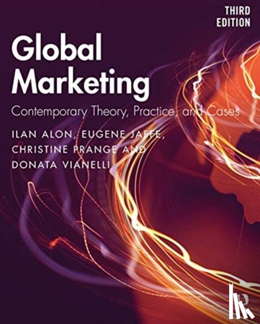 Alon, Ilan (University of Agder, Jaffe, Eugene, Prange, Christiane (Tongji University, Vianelli, Donata (University of Trieste - Global Marketing