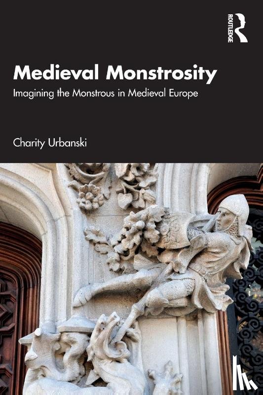 Urbanski, Charity - Medieval Monstrosity