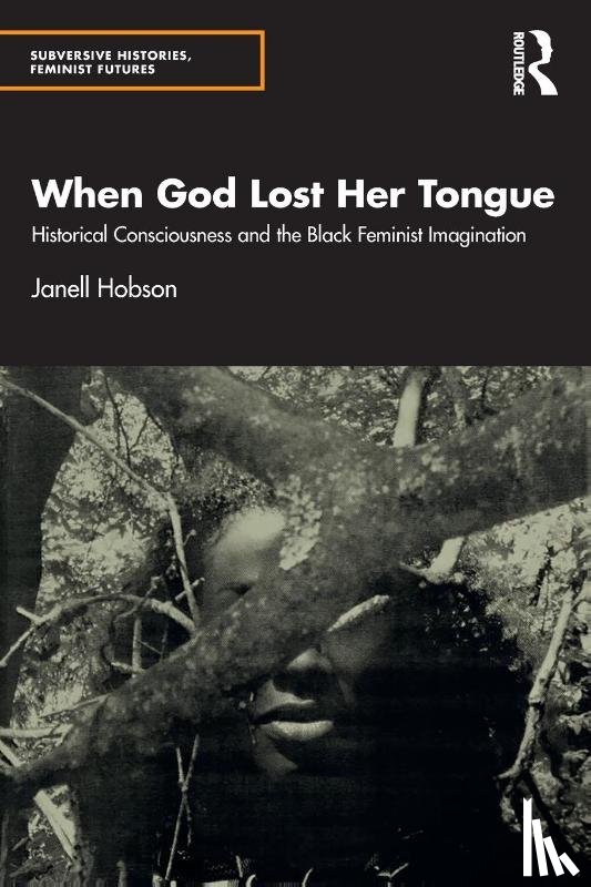 Hobson, Janell (University at Albany - When God Lost Her Tongue