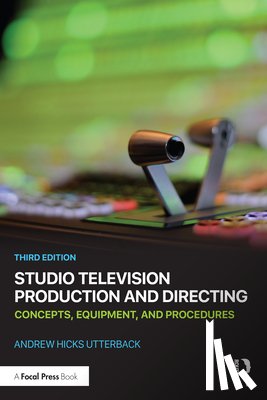 Utterback, Andrew Hicks (Eastern Connecticut State University - Studio Television Production and Directing