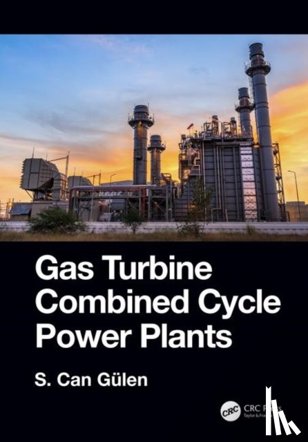 Gulen, S. Can (Rensselaer Polytechnic Institute - Gas Turbine Combined Cycle Power Plants