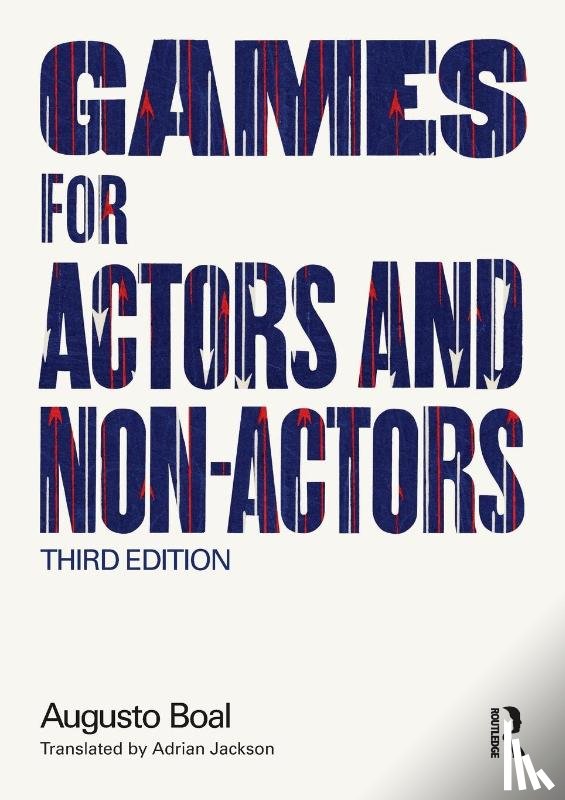 Boal, Augusto - Games for Actors and Non-Actors
