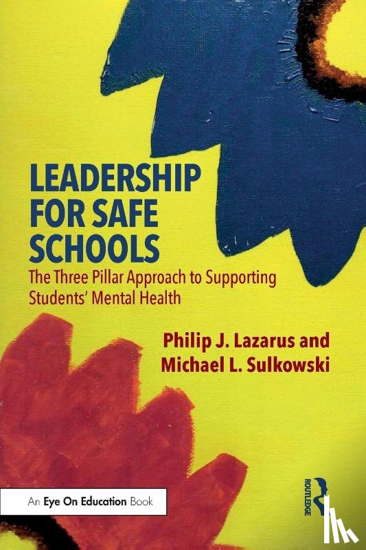 Lazarus, Philip J. (Florida International University, Sulkowski, Michael L. (University of Arizona - Leadership for Safe Schools