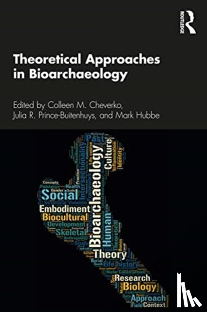  - Theoretical Approaches in Bioarchaeology