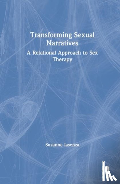 Iasenza, Suzanne - Transforming Sexual Narratives