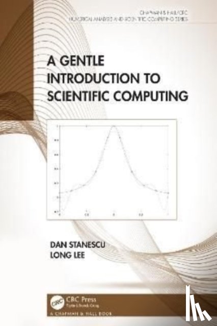 Stanescu, Dan (University of Wyoming, Lee, Long (University of Wyoming - A Gentle Introduction to Scientific Computing