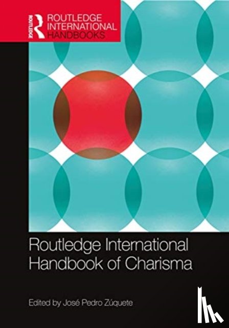  - Routledge International Handbook of Charisma