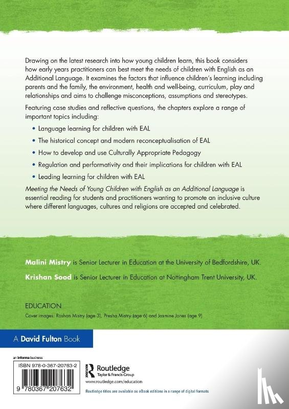 Mistry, Malini (University of Bedfordshire, Sood, Krishan - Meeting the Needs of Young Children with English as an Additional Language