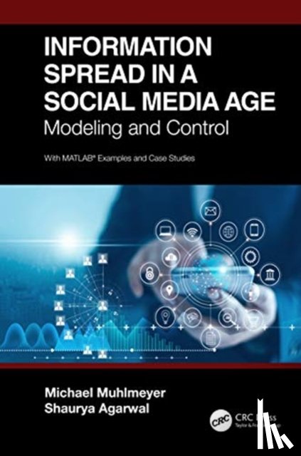 Muhlmeyer, Michael (Sabre Engineering Consulting, Agarwal, Shaurya (University of Central Florida - Information Spread in a Social Media Age
