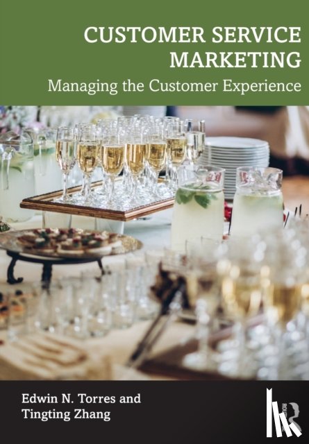 Torres, Edwin N. (Rochester Institute of Technology, Zhang, Tingting (University of Central Florida - Customer Service Marketing