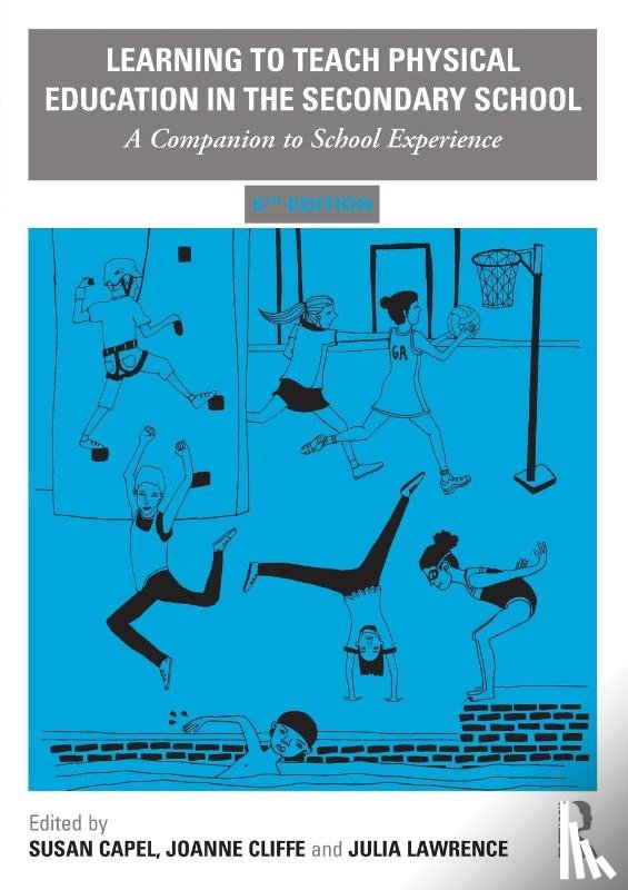  - Learning to Teach Physical Education in the Secondary School