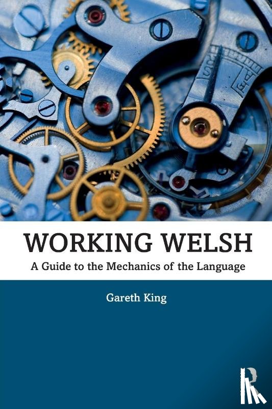 King, Gareth - Working Welsh